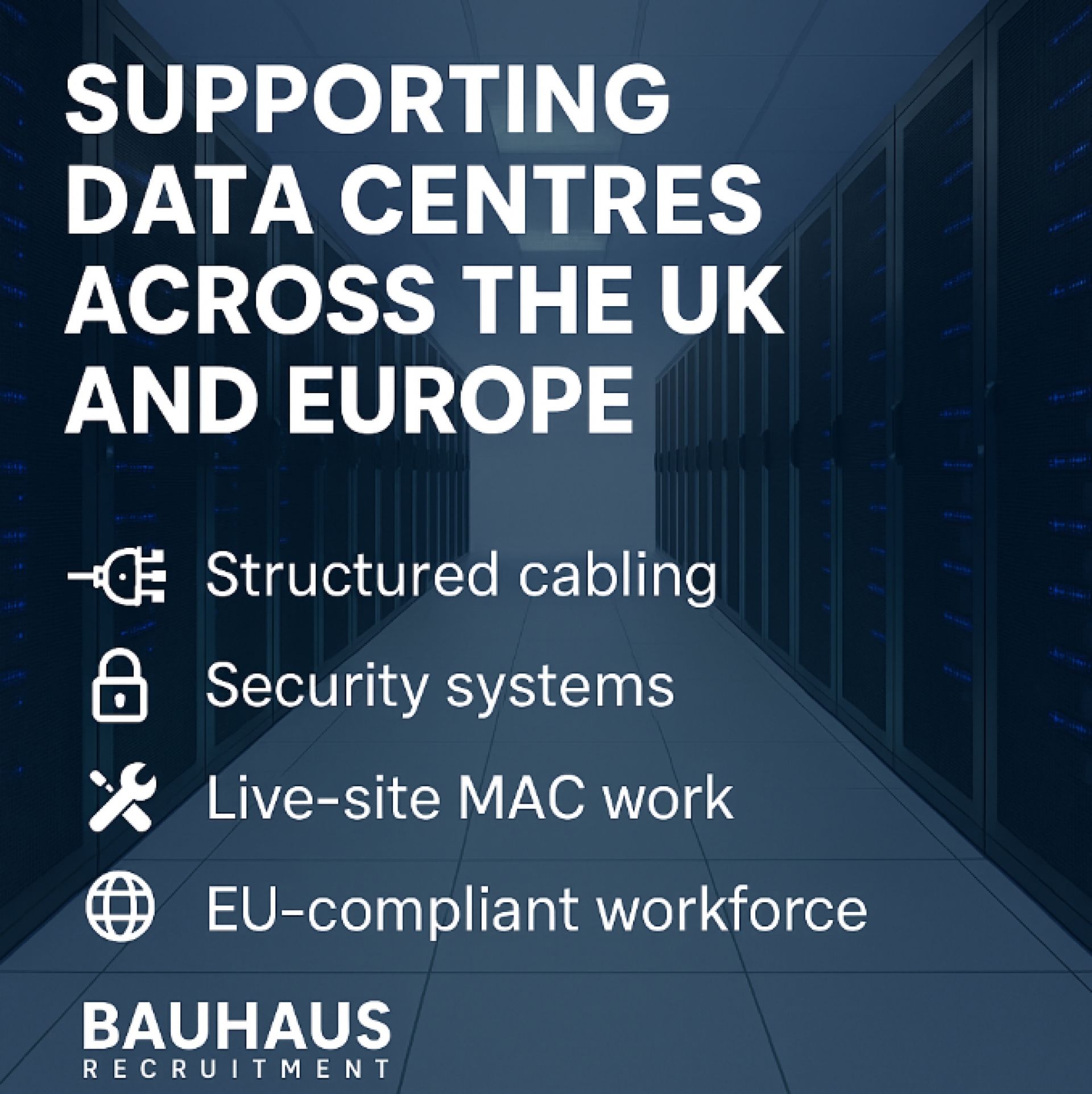 Bauhaus Recruitment: Supplying Data Cabling and Engineering Talent Across UK and European Data Centres